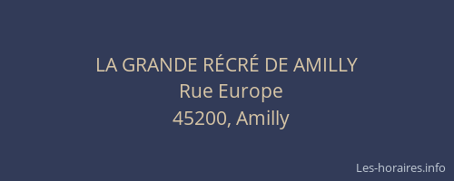 LA GRANDE R&Eacute;CR&Eacute; DE AMILLY