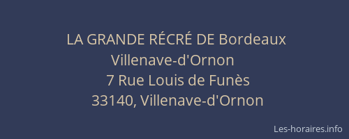 LA GRANDE R&Eacute;CR&Eacute; DE Bordeaux Villenave-d'Ornon