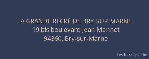 LA GRANDE R&Eacute;CR&Eacute; DE BRY-SUR-MARNE