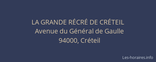 LA GRANDE RÉCRÉ DE CRÉTEIL