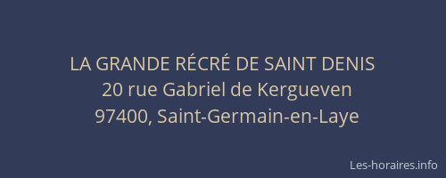LA GRANDE R&Eacute;CR&Eacute; DE SAINT DENIS