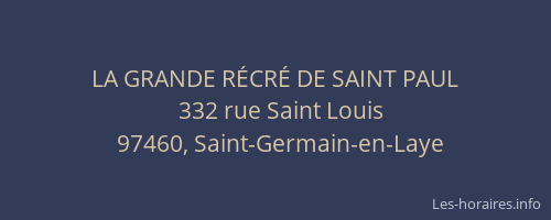 LA GRANDE R&Eacute;CR&Eacute; DE SAINT PAUL
