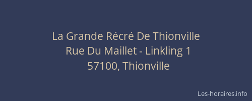 La Grande Récré De Thionville