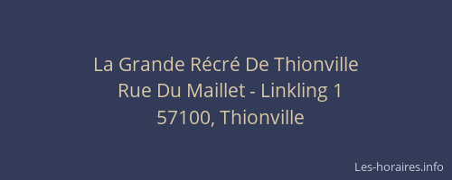 La Grande R&eacute;cr&eacute; De Thionville