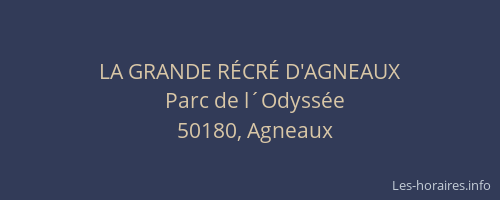 LA GRANDE RÉCRÉ D'AGNEAUX