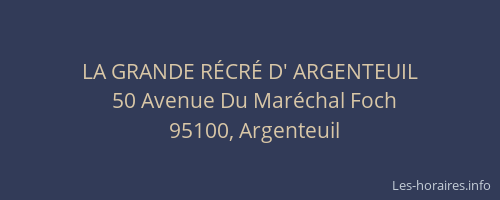 LA GRANDE RÉCRÉ D' ARGENTEUIL