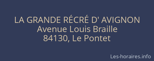 LA GRANDE RÉCRÉ D' AVIGNON