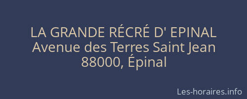 LA GRANDE RÉCRÉ D' EPINAL