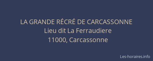 LA GRANDE RÉCRÉ DE CARCASSONNE