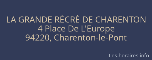 LA GRANDE RÉCRÉ DE CHARENTON