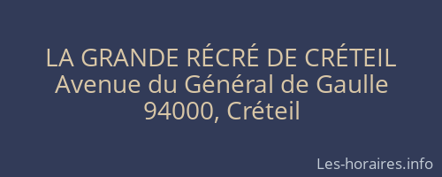LA GRANDE RÉCRÉ DE CRÉTEIL