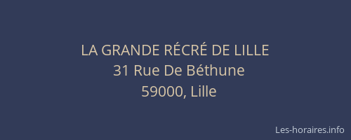 LA GRANDE RÉCRÉ DE LILLE