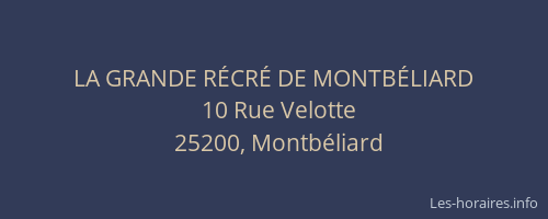 LA GRANDE RÉCRÉ DE MONTBÉLIARD