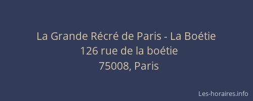La Grande Récré de Paris - La Boétie