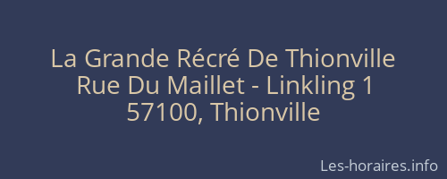 La Grande Récré De Thionville