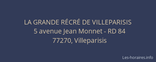 LA GRANDE RÉCRÉ DE VILLEPARISIS