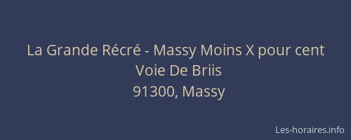 La Grande Récré - Massy Moins X pour cent