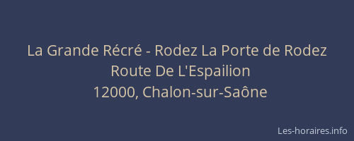 La Grande Récré - Rodez La Porte de Rodez
