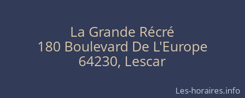 La Grande Récré