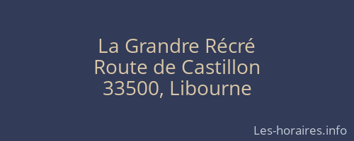 La Grandre Récré