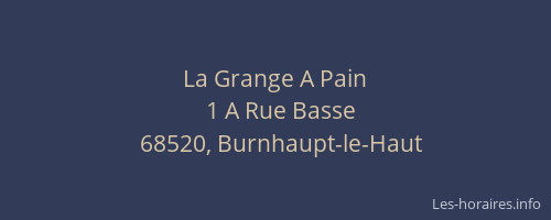 La Grange A Pain