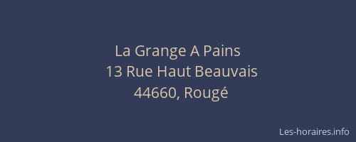 La Grange A Pains
