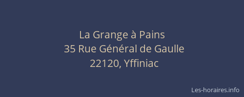 La Grange &agrave; Pains