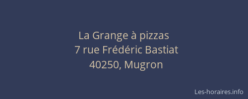 La Grange &agrave; pizzas