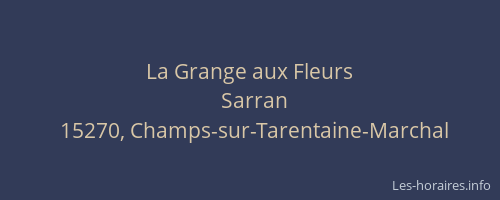 La Grange aux Fleurs