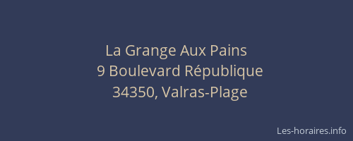 La Grange Aux Pains