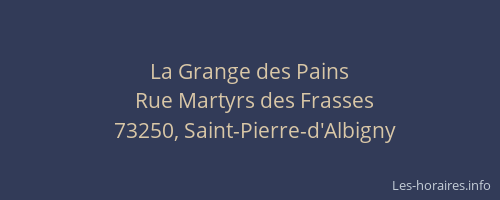 La Grange des Pains