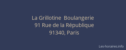 La Grillotine  Boulangerie