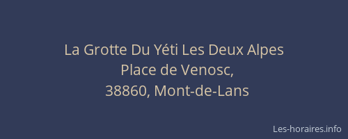La Grotte Du Y&eacute;ti Les Deux Alpes