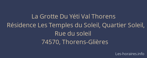 La Grotte Du Y&eacute;ti Val Thorens