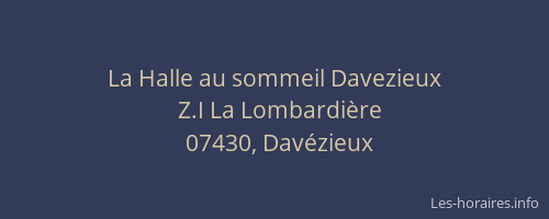 La Halle au sommeil Davezieux