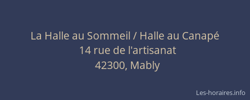 La Halle au Sommeil / Halle au Canapé
