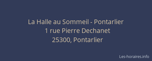 La Halle au Sommeil - Pontarlier