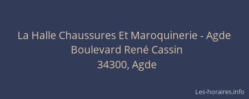 La Halle Chaussures Et Maroquinerie - Agde