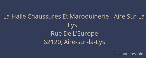 La Halle Chaussures Et Maroquinerie - Aire Sur La Lys