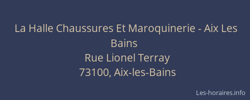 La Halle Chaussures Et Maroquinerie - Aix Les Bains