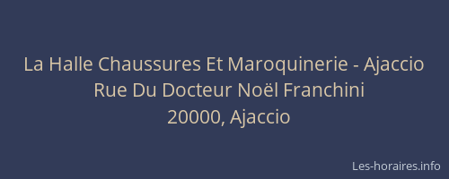 La Halle Chaussures Et Maroquinerie - Ajaccio