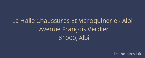 La Halle Chaussures Et Maroquinerie - Albi