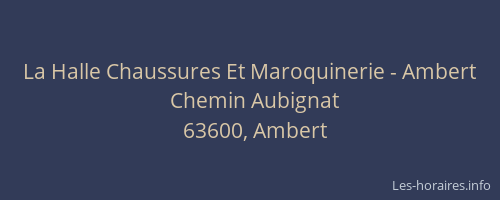 La Halle Chaussures Et Maroquinerie - Ambert