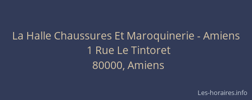 La Halle Chaussures Et Maroquinerie - Amiens