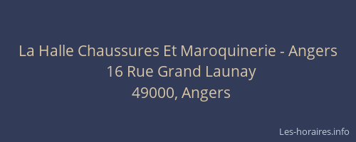 La Halle Chaussures Et Maroquinerie - Angers