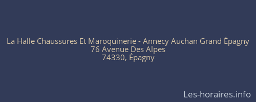 La Halle Chaussures Et Maroquinerie - Annecy Auchan Grand Épagny