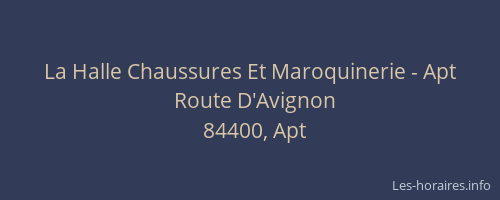 La Halle Chaussures Et Maroquinerie - Apt