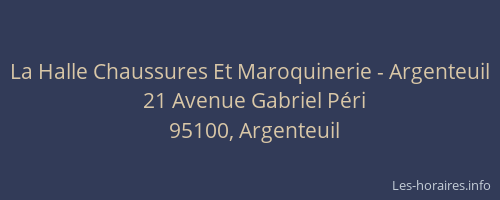 La Halle Chaussures Et Maroquinerie - Argenteuil