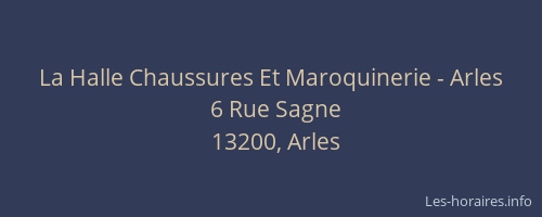 La Halle Chaussures Et Maroquinerie - Arles