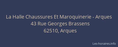 La Halle Chaussures Et Maroquinerie - Arques